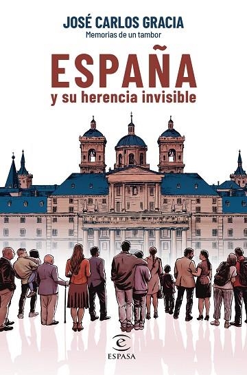 ESPAÑA Y SU HERENCIA INVISIBLE | 9788467069105 | GRACIA, JOSÉ CARLOS | Llibreria La Gralla | Llibreria online de Granollers