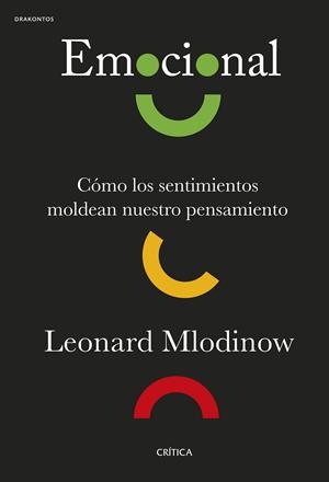 EMOCIONAL | 9788491995074 | MLODINOW, LEONARD | Llibreria La Gralla | Librería online de Granollers