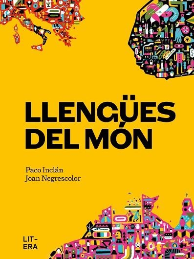 LLENGÜES DEL MÓN | 9788412585179 | INCLÁN, PACO ; NEGRESCOLOR, JOAN | Llibreria La Gralla | Librería online de Granollers