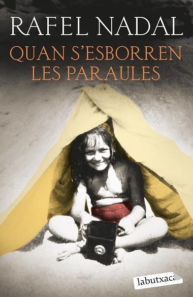 QUAN S'ESBORREN LES PARAULES | 9788419107428 | NADAL, RAFEL | Llibreria La Gralla | Librería online de Granollers
