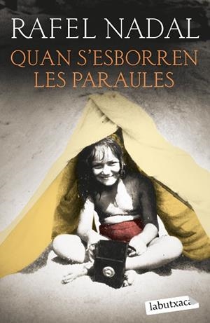 QUAN S'ESBORREN LES PARAULES | 9788419107428 | NADAL, RAFEL | Llibreria La Gralla | Librería online de Granollers