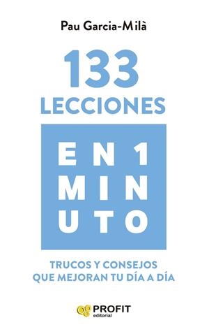 133 LECCIONES EN 1 MINUTO | 9788419212740 | GARCIA-MILÀ, PAU | Llibreria La Gralla | Librería online de Granollers