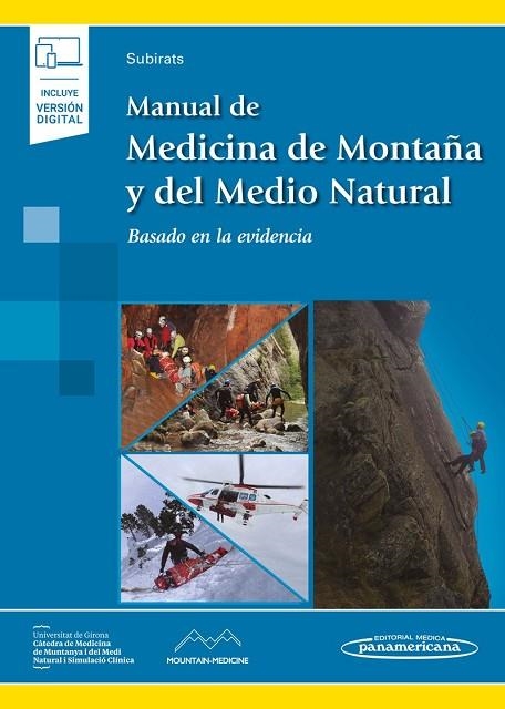 MANUAL DE MEDICINA DE MONTAÑA Y DEL MEDIO NATURAL (+ E-BOOK) | 9788411061766 | SUBIRATS BAYEGO, ENRIC | Llibreria La Gralla | Llibreria online de Granollers