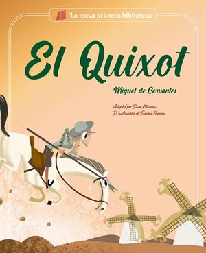 EL QUIXOT | 9788413612393 | MARCONI, SARA | Llibreria La Gralla | Librería online de Granollers