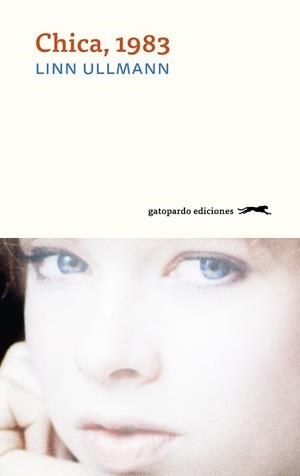 CHICA, 1983 | 9788412616620 | ULLMANN, LINN | Llibreria La Gralla | Llibreria online de Granollers