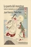 PUERTA DEL MONSTRUO, LA. SOBRE LO FANTÁSTICO EN EL ARTE JAPONÉS | 9788419524096 | PASTOR PARIS, JUAN FRANCISCO | Llibreria La Gralla | Librería online de Granollers