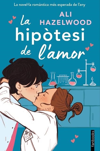 HIPÒTESI DE L'AMOR, LA | 9788419150400 | HAZELWOOD, ALI | Llibreria La Gralla | Llibreria online de Granollers