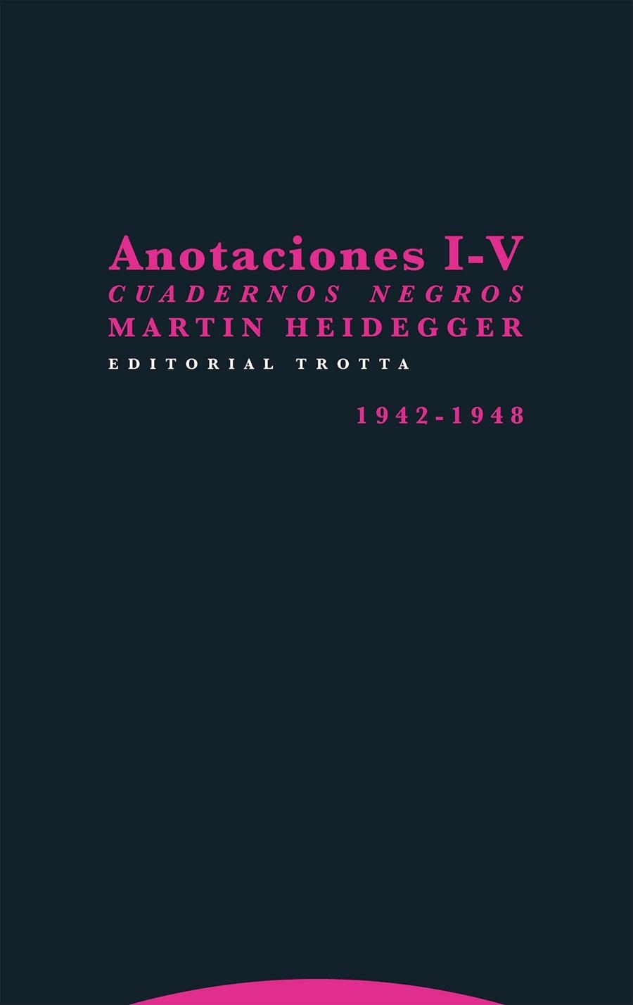 ANOTACIONES I-V | 9788413640686 | HEIDEGGER, MARTIN | Llibreria La Gralla | Librería online de Granollers