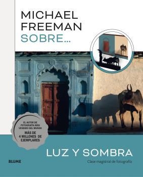 MICHAEL FREEMAN SOBRE LUZ Y SOMBRA | 9788419499080 | FREEMAN, MICHAEL | Llibreria La Gralla | Llibreria online de Granollers