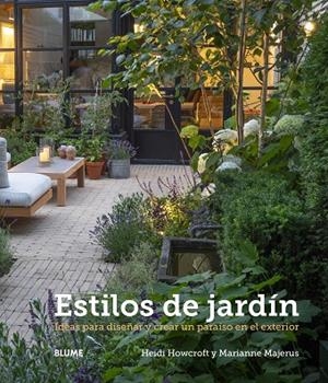 ESTILOS DE JARDÍN | 9788419499370 | HOWCROFT, HEIDI / MAJERUS, MARIANNE | Llibreria La Gralla | Librería online de Granollers