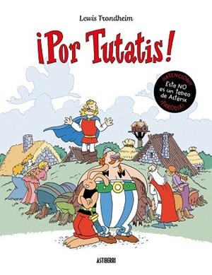 POR TUTATIS! | 9788418909900 | TRONDHEIM, LEWIS | Llibreria La Gralla | Librería online de Granollers