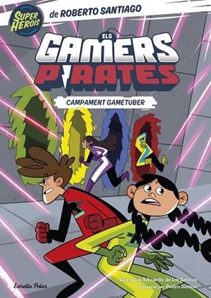 CAMPAMENT GAMETUBER ELS GAMERS PIRATES 2. | 9788413894874 | SANTIAGO, ROBERTO | Llibreria La Gralla | Librería online de Granollers