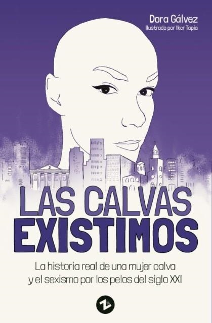 CALVAS EXISTIMOS, LAS | 9788412400335 | GÁLVEZ PULIDO, DORA | Llibreria La Gralla | Llibreria online de Granollers