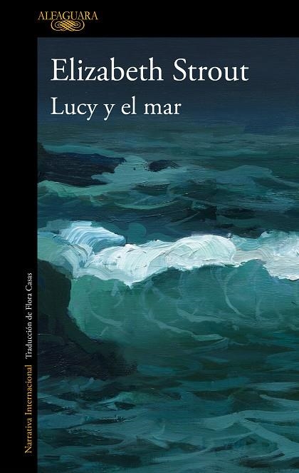 LUCY Y EL MAR | 9788420466057 | STROUT, ELIZABETH | Llibreria La Gralla | Librería online de Granollers