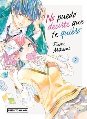 NO PUEDO DECIRTE QUE TE QUIERO 2 | 9788419412577 | FUMI MIKAMI | Llibreria La Gralla | Llibreria online de Granollers