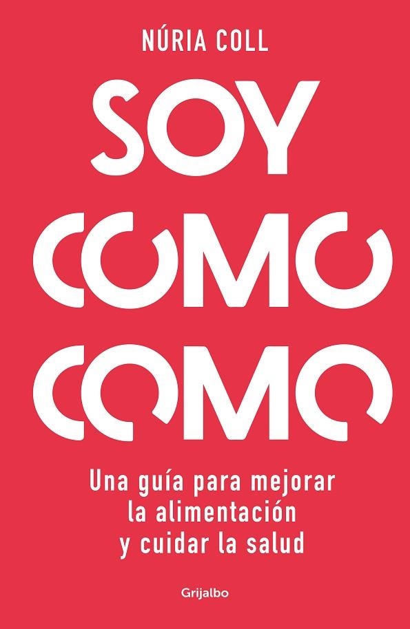 SOY COMO COMO | 9788425363887 | COLL, NÚRIA | Llibreria La Gralla | Llibreria online de Granollers