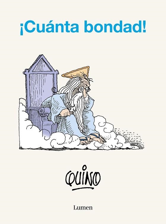 ¡CUÁNTA BONDAD! | 9788426425645 | QUINO | Llibreria La Gralla | Librería online de Granollers