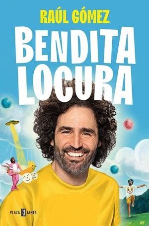 BENDITA LOCURA | 9788401027949 | GÓMEZ (MARATON MAN), RAÚL | Llibreria La Gralla | Llibreria online de Granollers