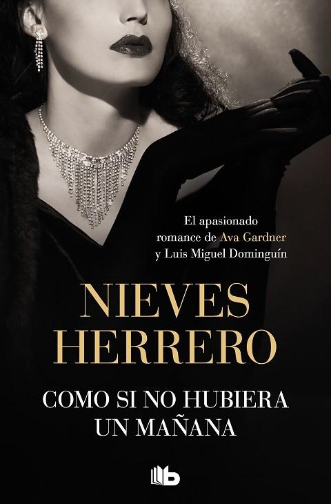 COMO SI NO HUBIERA UN MAÑANA | 9788413146706 | HERRERO, NIEVES | Llibreria La Gralla | Llibreria online de Granollers