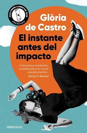 INSTANTE ANTES DEL IMPACTO, EL | 9788466370936 | DE CASTRO, GLÒRIA | Llibreria La Gralla | Llibreria online de Granollers