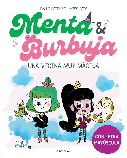  VECINA MUY MÁGICA, UNA MENTA Y BURBUJA 2 | 9788419378736 | BATTAULT, PAULE; MISS PATY | Llibreria La Gralla | Librería online de Granollers