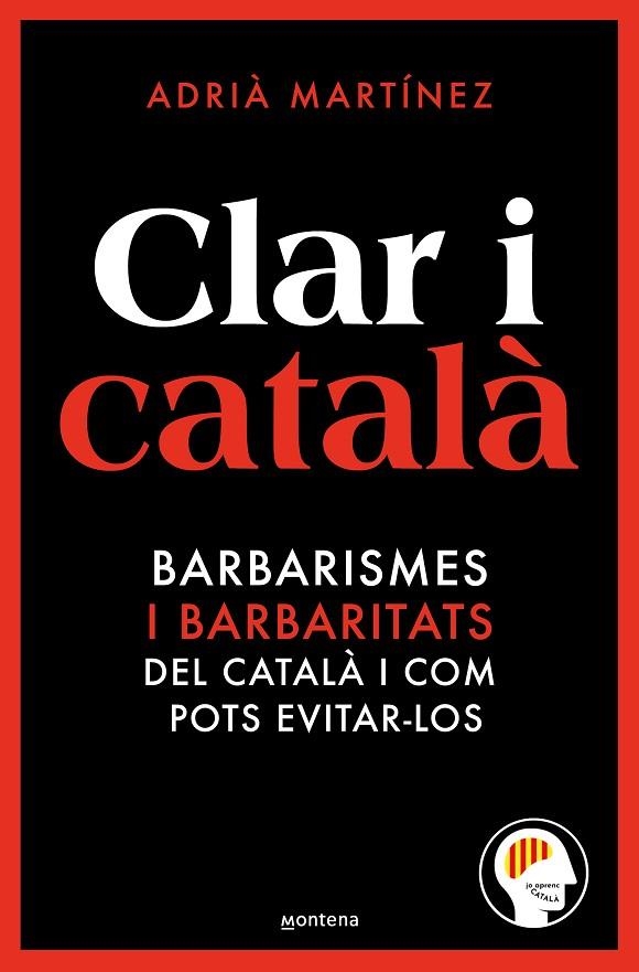 CLAR I CATALÀ | 9788419650467 | MARTÍNEZ, ADRIÀ | Llibreria La Gralla | Llibreria online de Granollers