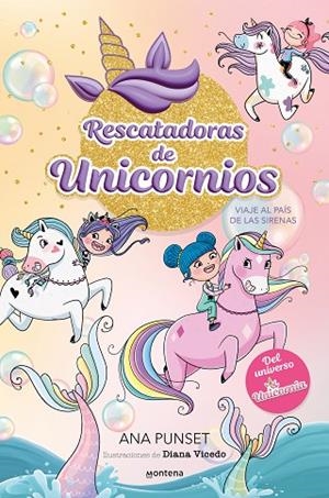 VIAJE AL PAÍS DE LAS SIRENAS RESCATADORAS DE UNICORNIOS 1 | 9788419501295 | PUNSET, ANA | Llibreria La Gralla | Llibreria online de Granollers