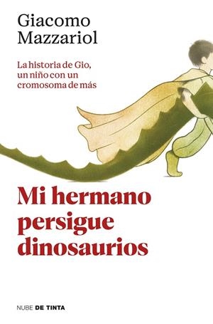MI HERMANO PERSIGUE DINOSAURIOS | 9788418050664 | MAZZARIOL, GIACOMO | Llibreria La Gralla | Llibreria online de Granollers