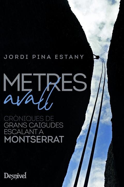 METRES AVALL | 9788498296310 | PINA ESTANY, JORDI | Llibreria La Gralla | Llibreria online de Granollers