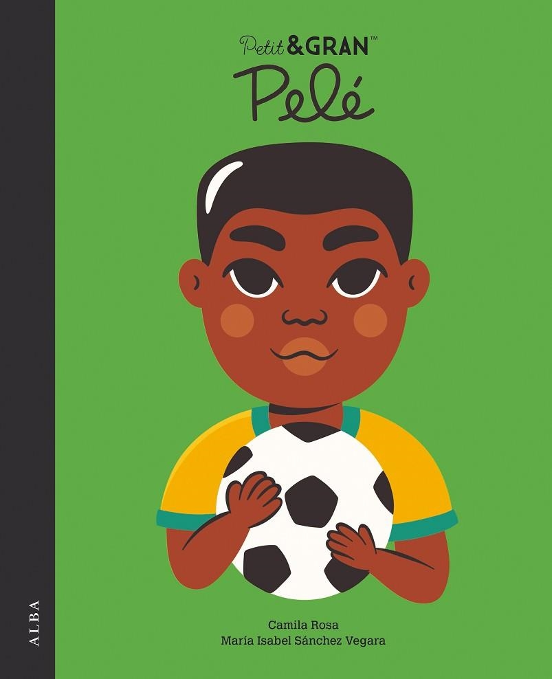 PELÉ PETIT&GRAN | 9788490659939 | SÁNCHEZ VEGARA, MARÍA ISABEL | Llibreria La Gralla | Llibreria online de Granollers