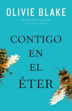 CONTIGO EN EL ÉTER | 9788419030245 | BLAKE, OLIVIE | Llibreria La Gralla | Librería online de Granollers