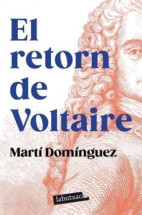 RETORN DE VOLTAIRE, EL | 9788419107589 | DOMÍNGUEZ, MARTÍ | Llibreria La Gralla | Librería online de Granollers