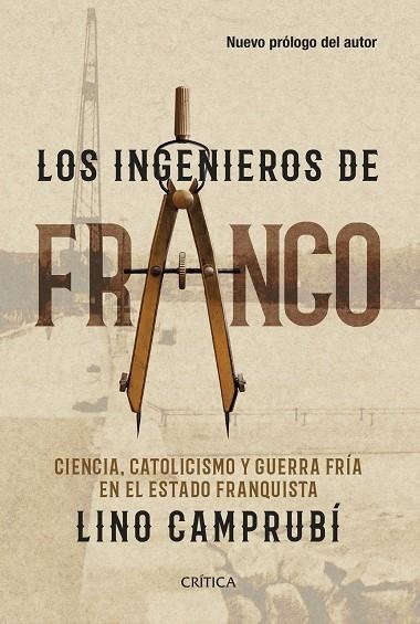 INGENIEROS DE FRANCO, LOS  | 9788491995159 | CAMPRUBÍ BUENO, LINO | Llibreria La Gralla | Llibreria online de Granollers