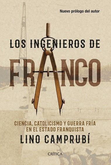INGENIEROS DE FRANCO, LOS  | 9788491995159 | CAMPRUBÍ BUENO, LINO | Llibreria La Gralla | Librería online de Granollers