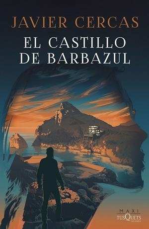 CASTILLO DE BARBAZUL, EL | 9788411072694 | CERCAS, JAVIER | Llibreria La Gralla | Llibreria online de Granollers