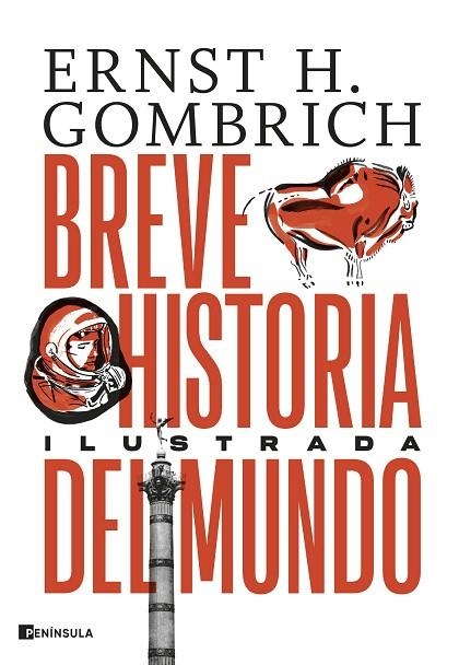 BREVE HISTORIA DEL MUNDO. EDICIÓN ILUSTRADA | 9788411001526 | GOMBRICH, ERNST H. | Llibreria La Gralla | Llibreria online de Granollers