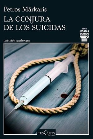 CONJURA DE LOS SUICIDAS, LA | 9788411072748 | MÁRKARIS, PETROS | Llibreria La Gralla | Llibreria online de Granollers
