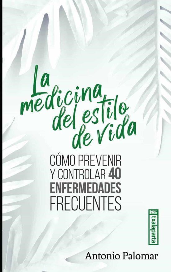 MEDICINA DEL ESTILO DE VIDA, LA | 9788419319425 | PALOMAR GARCIA, ANTONIO | Llibreria La Gralla | Llibreria online de Granollers