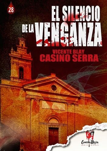 SILENCIO DE LA VENGANZA, EL | 9788412623963 | CASINO SERRA, VICENTE BLAY | Llibreria La Gralla | Llibreria online de Granollers