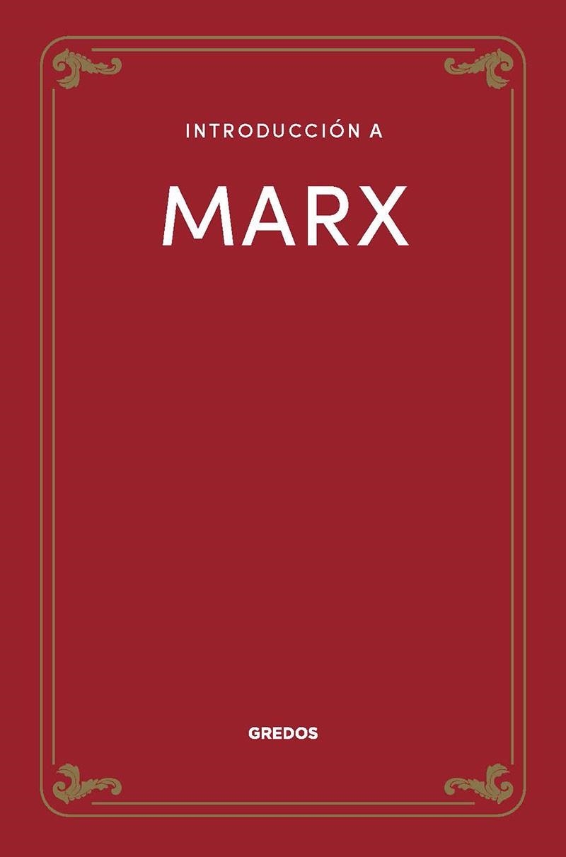 INTRODUCCIÓN A MARX | 9788424940300 | ARAGÜÉS, JUAN MANUEL | Llibreria La Gralla | Llibreria online de Granollers