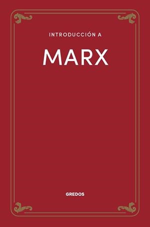 INTRODUCCIÓN A MARX | 9788424940300 | ARAGÜÉS, JUAN MANUEL | Llibreria La Gralla | Llibreria online de Granollers