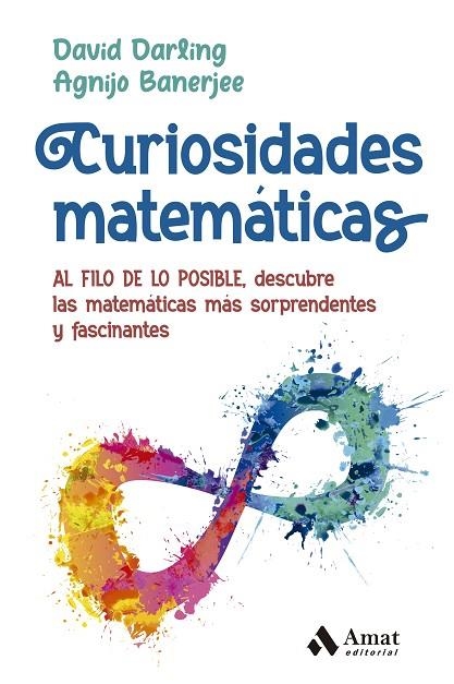 CURIOSIDADES MATEMÁTICAS | 9788419341105 | DARLING, DAVID / BANERJEE, AGNIJO | Llibreria La Gralla | Librería online de Granollers
