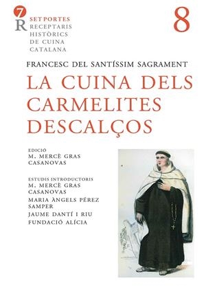 LA CUINA DELS CARMELITES DESCALÇOS | 9788472269170 | AA.VV | Llibreria La Gralla | Librería online de Granollers
