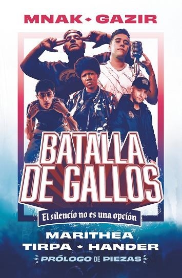 BATALLA DE GALLOS | 9788419621047 | MNAK / TIRPA / GAZIR / MARITHEA / HANDER | Llibreria La Gralla | Llibreria online de Granollers
