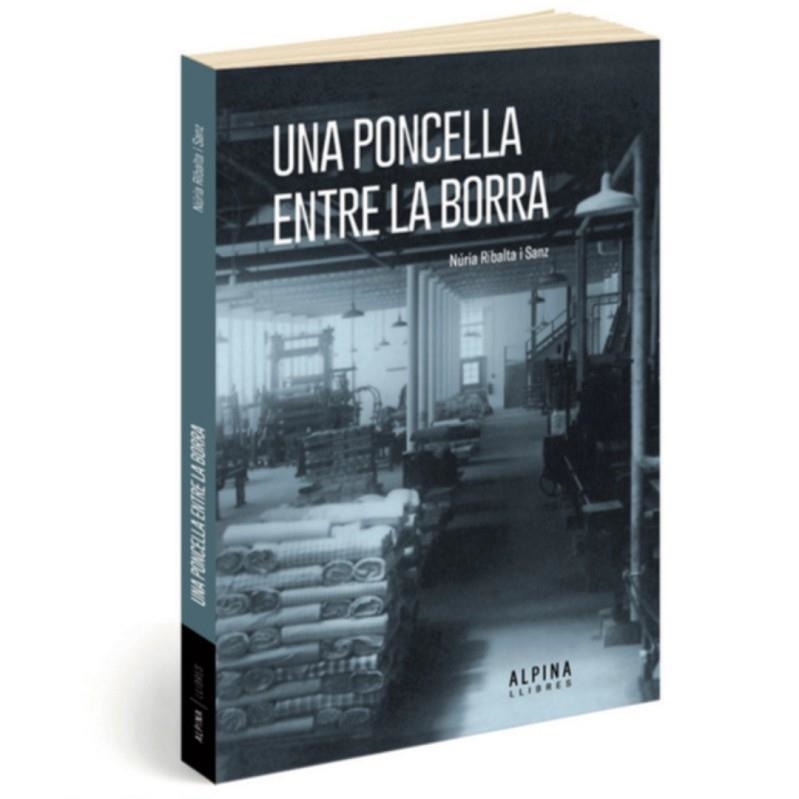 UNA PONCELLA ENTRE LA BORRA | 9788480909679 | RIBALTA I SANZ, NÚRIA | Llibreria La Gralla | Librería online de Granollers