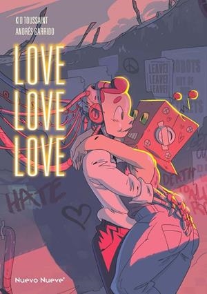 LOVE LOVE LOVE | 9788419148438 | GARRIDO, ANDRÉS / TOUSSAINT, KID | Llibreria La Gralla | Librería online de Granollers