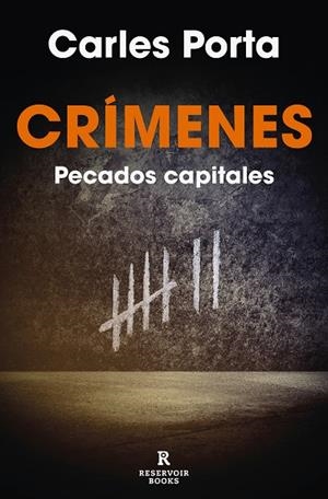 CRÍMENES: PECADOS CAPITALES | 9788419437372 | PORTA, CARLES | Llibreria La Gralla | Librería online de Granollers