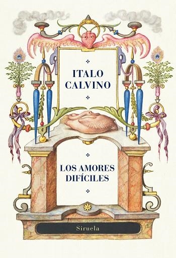 AMORES DIFÍCILES, LOS  | 9788419553768 | CALVINO, ITALO | Llibreria La Gralla | Llibreria online de Granollers