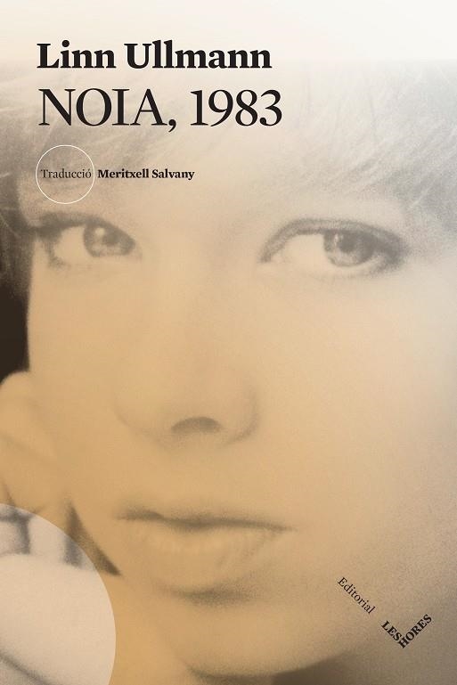NOIA, 1983 | 9788412639421 | ULLMANN, LINN | Llibreria La Gralla | Llibreria online de Granollers