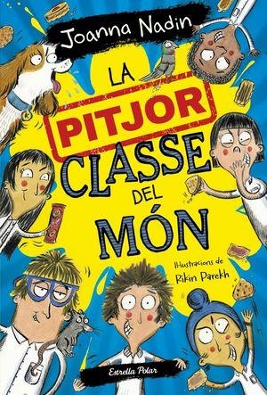 PITJOR CLASSE DEL MON, LA | 9788413894638 | NADIN, JOANNA | Llibreria La Gralla | Librería online de Granollers